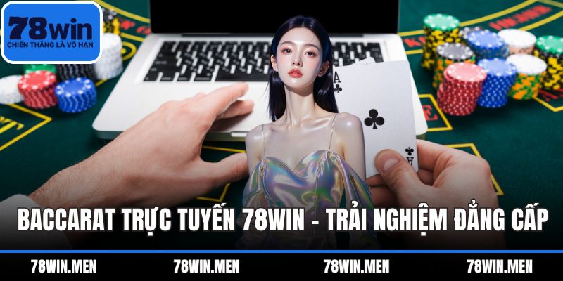 Baccarat trực tuyến 78WIN